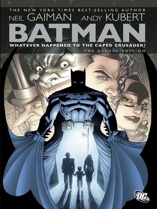 Title details for Batman: Whatever Happened to the Caped Crusader? by Sterling Gates - Wait list